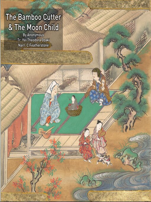 Cover image for The Tale of the Bamboo Cutter and the Moon Child